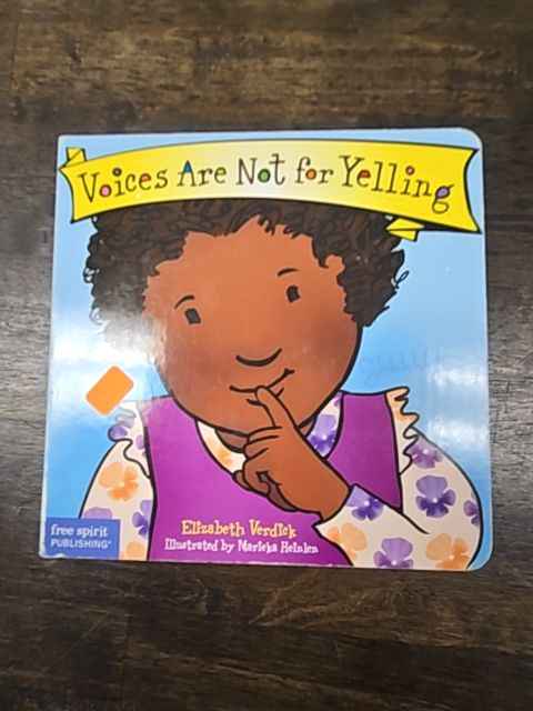 Voices Are Not For Yelling Book