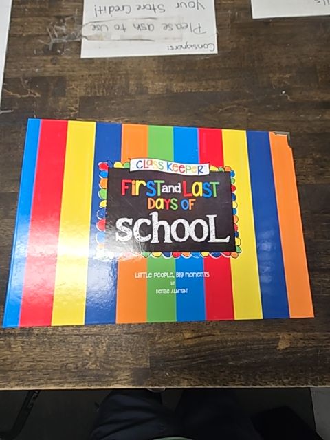 First And Last Days Of School Book