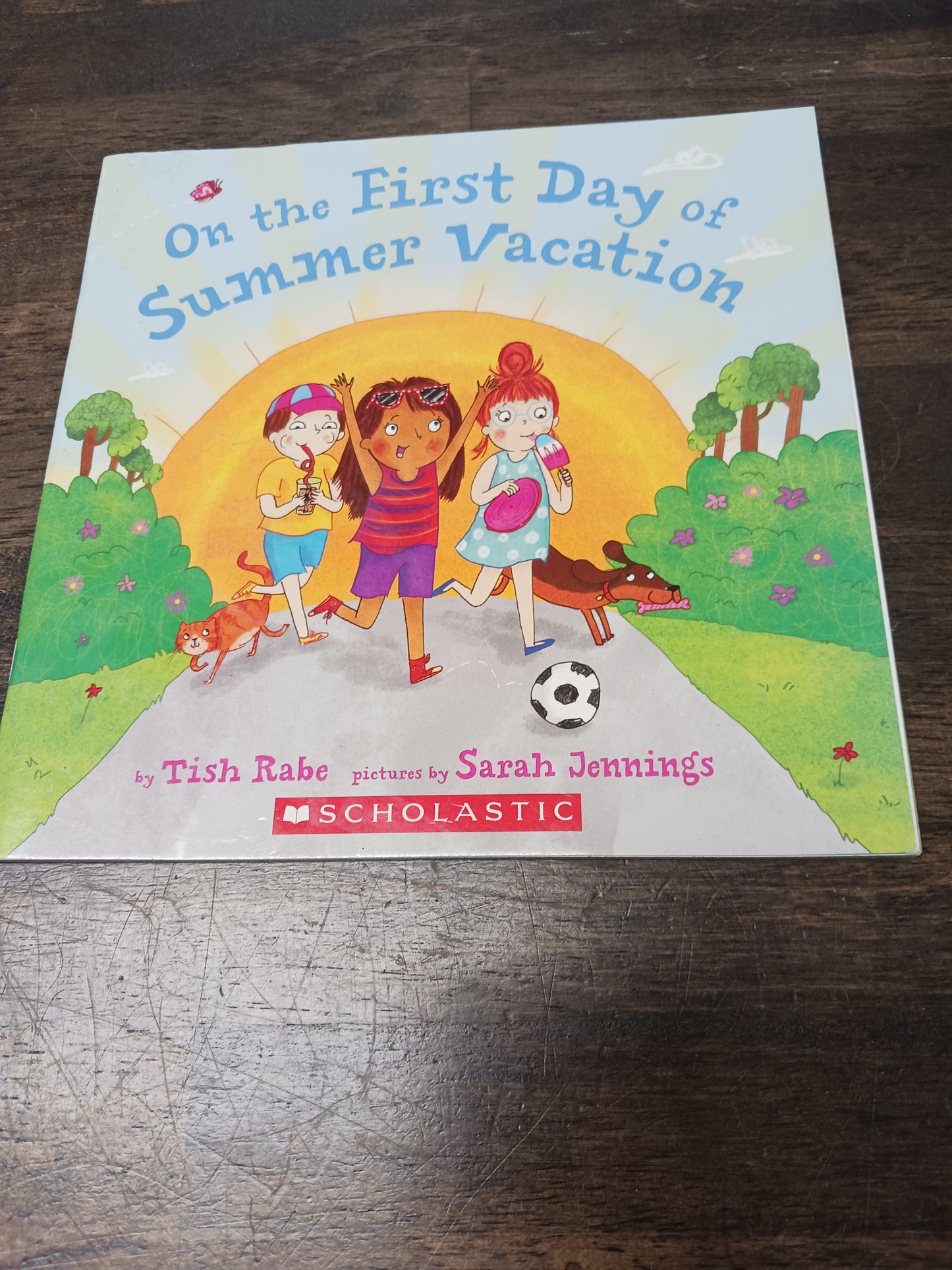 On the first day of Summer Vacation