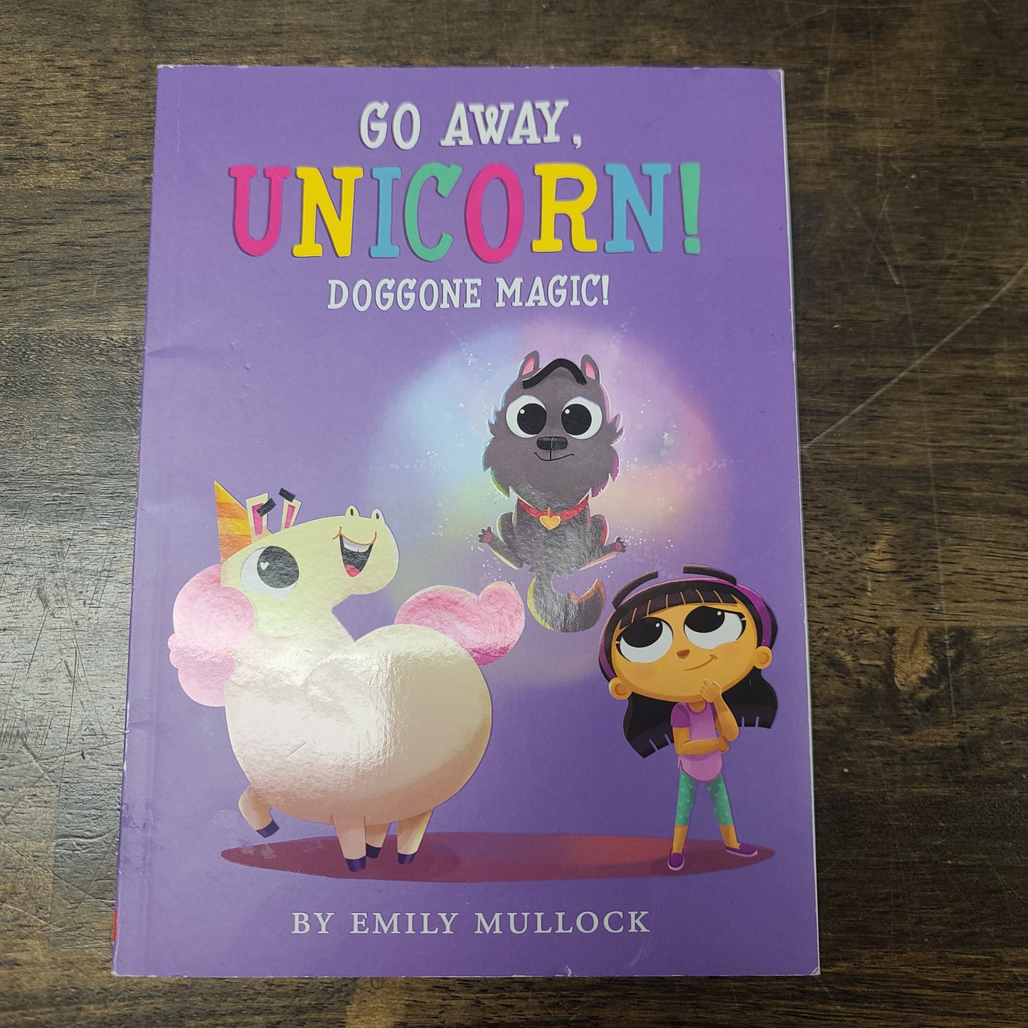 Go Away, Unicorn Doggone Magic! Book