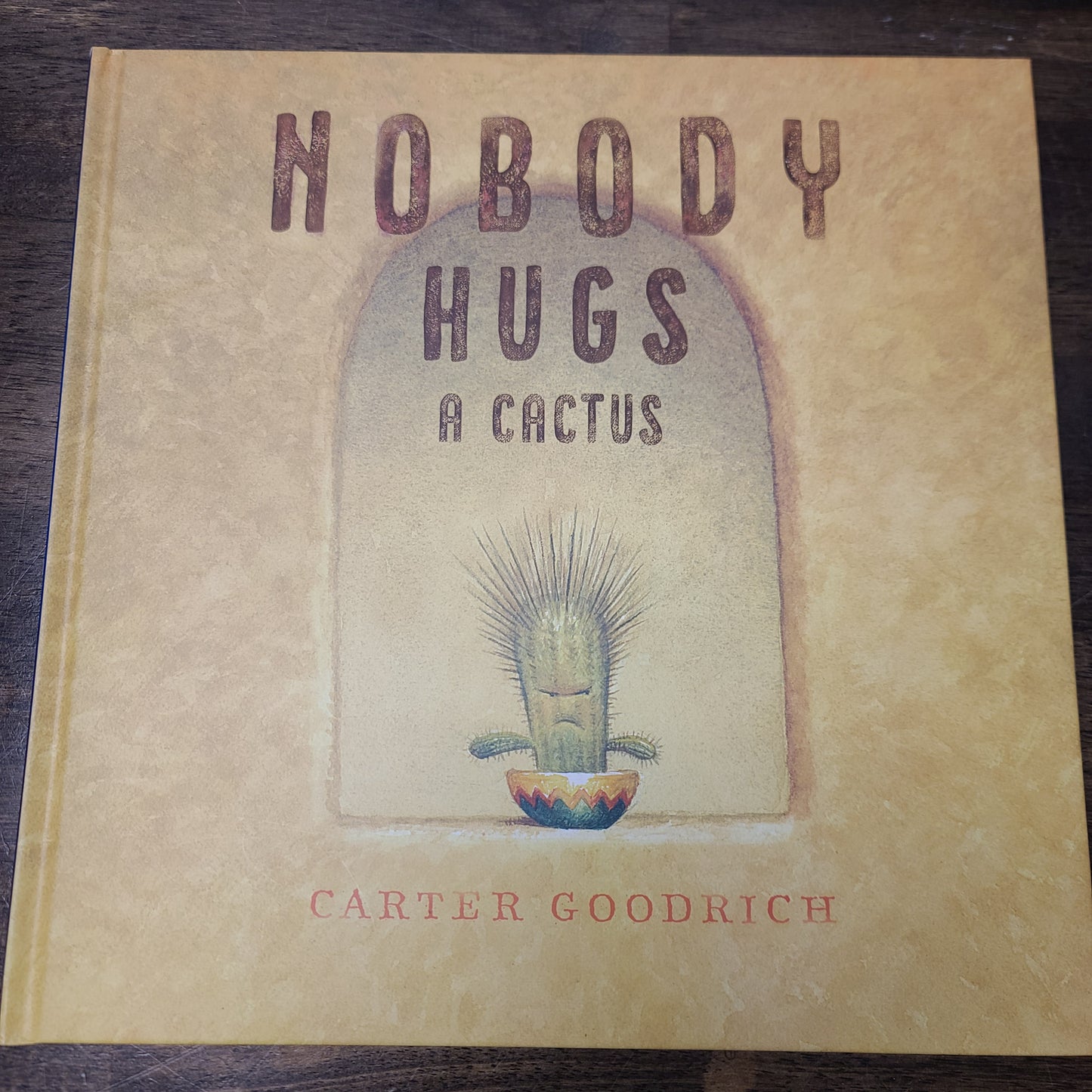 Nobody Hugs A Cactus Book