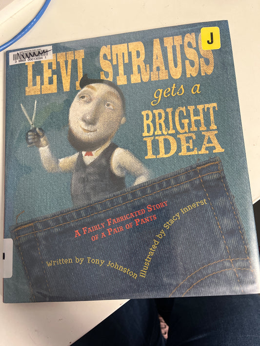 Levi Strauss Gets A Bright Idea Book