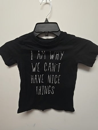 Black Childrens place Cant have nice things shirt, 4T B