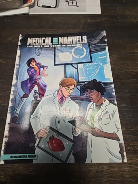 Medical Marvels The Next 100 Years Of Medicine Book