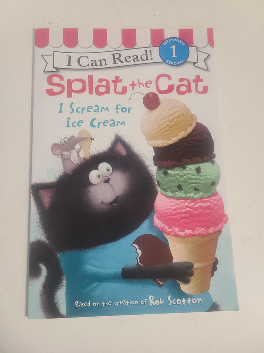 Splat The Cat I Scream For Ice Cream Book