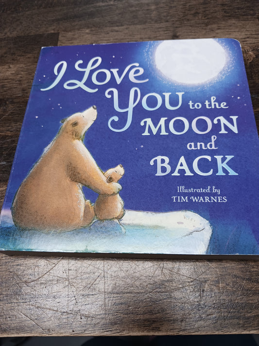 I Love You To The Moon And Back Book