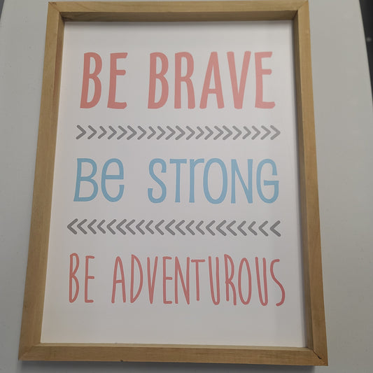 Be Brave Picture