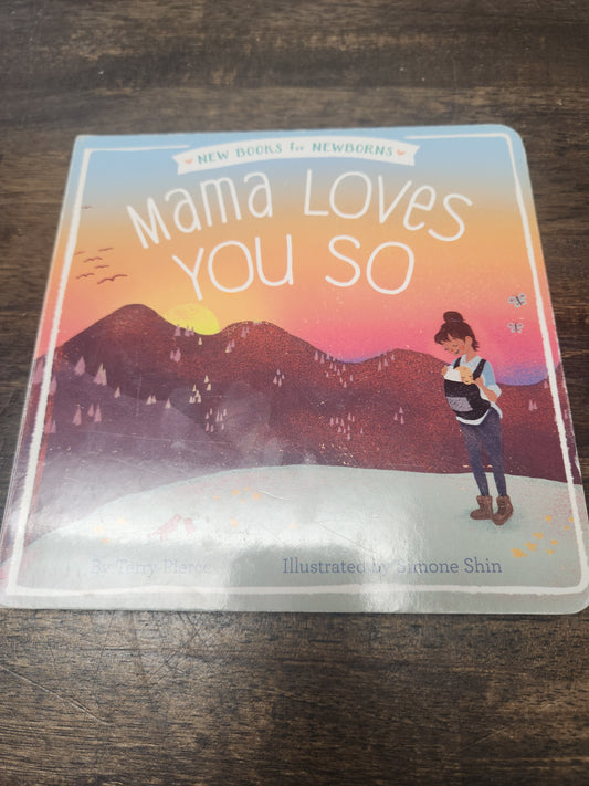 Mama Loves You So Book