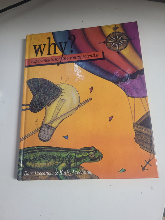 Why? Experiments for the young Scientist Book