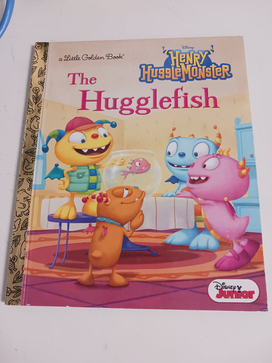 Henry HuggleMonster The Hugglefish Book