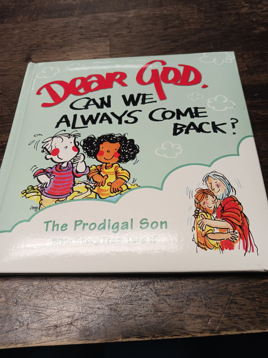 Dear God Can We Always Come Back? Book
