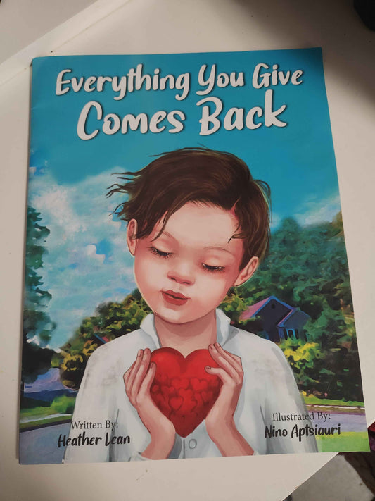 Everything You Give Comes Back Book