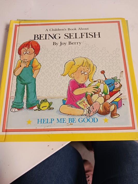 Joy Berry Being Selfish book
