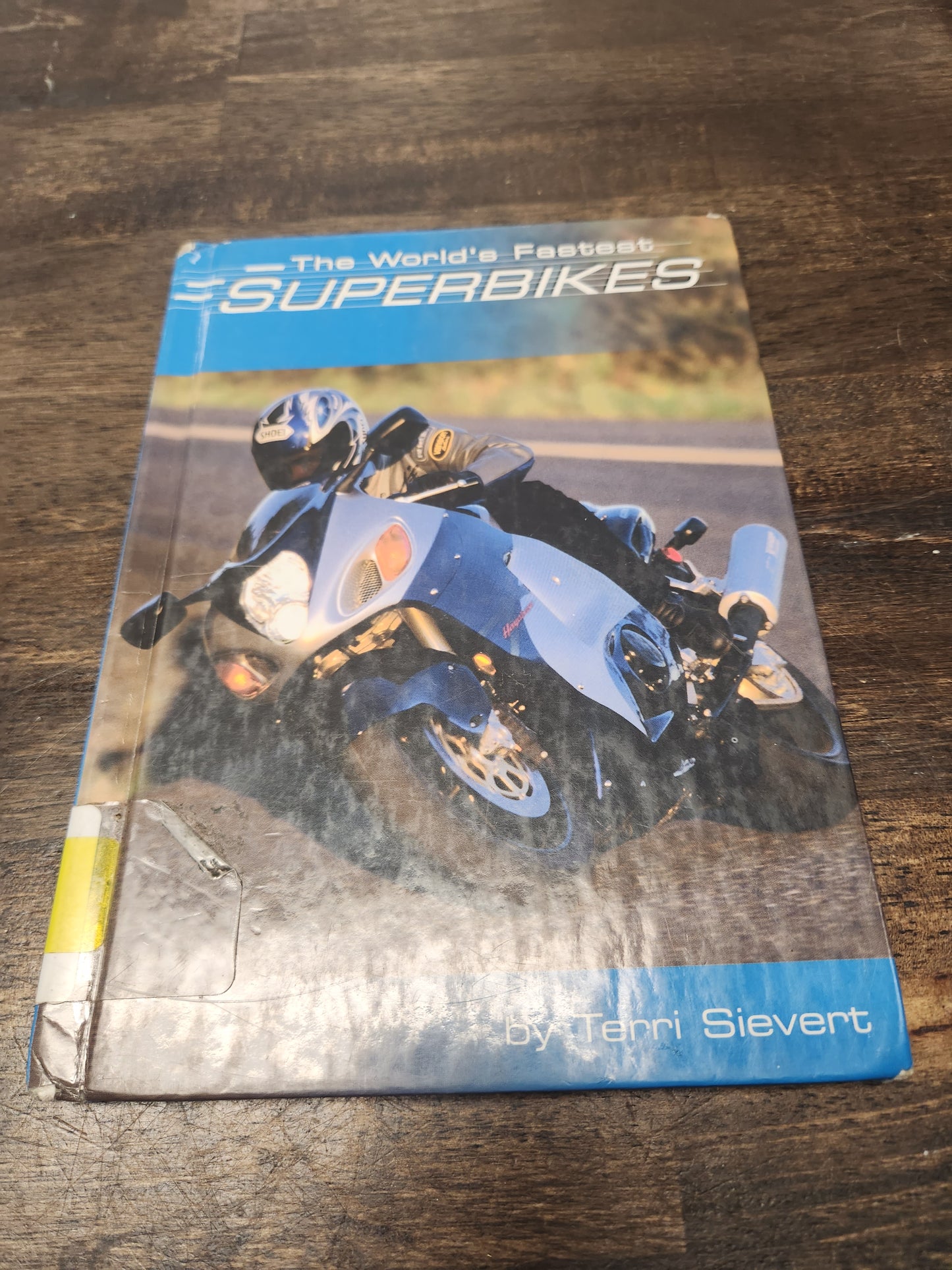 The World's Fastest Superbikes Book