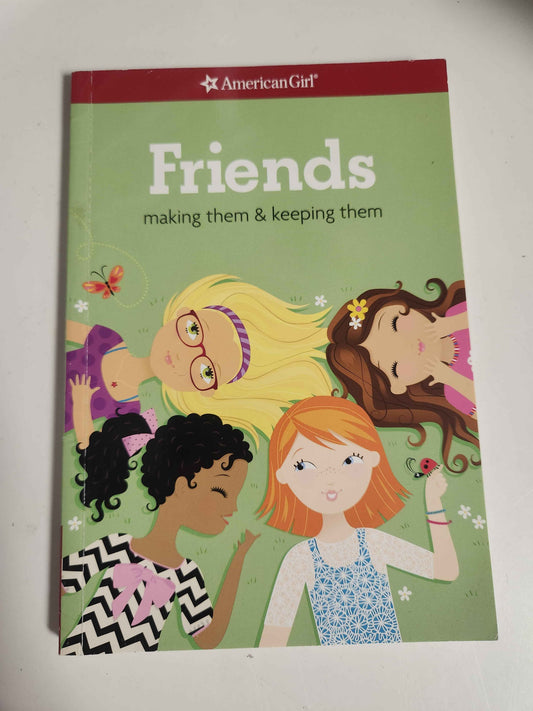 Friends Making Them & Keeping Them Book