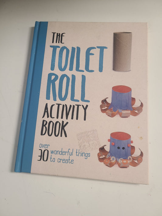 The Toilet Roll Activity Book