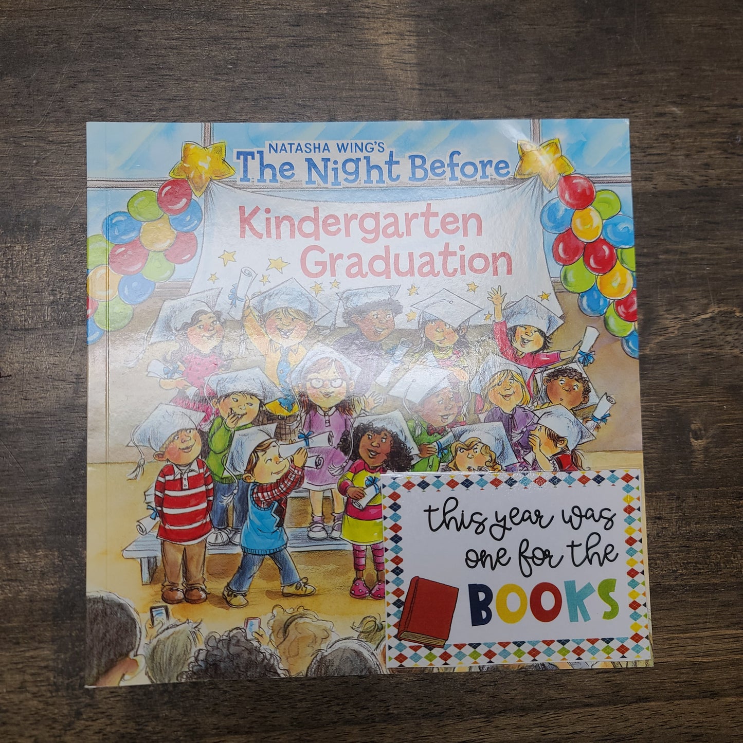 The Night Before Kindergarten Graduation