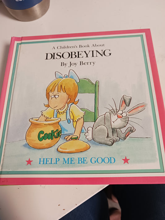 Joy Berry Disobeying Book