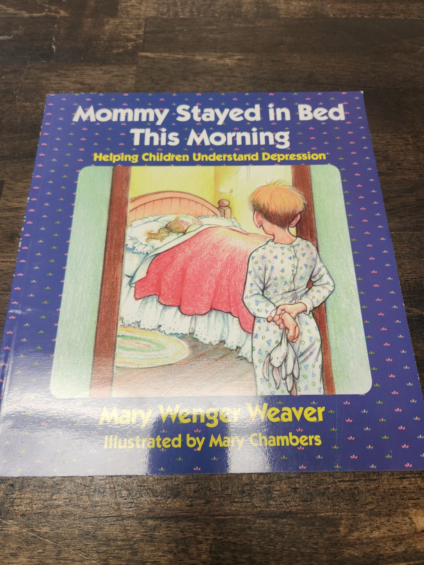 Mommy Stayed In Bed This Morning Book