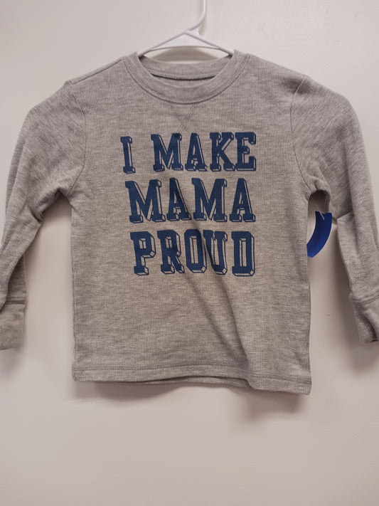 grey Childrens Place Long Sleeve Make Momma Proud shirt, 4T B