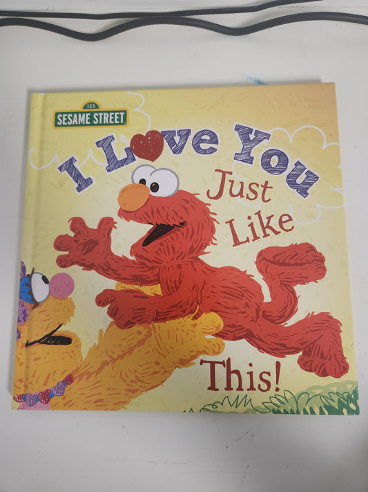 I Love You Just Like This! Book