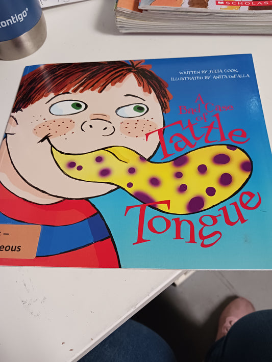 A bad case of tattle tongue book