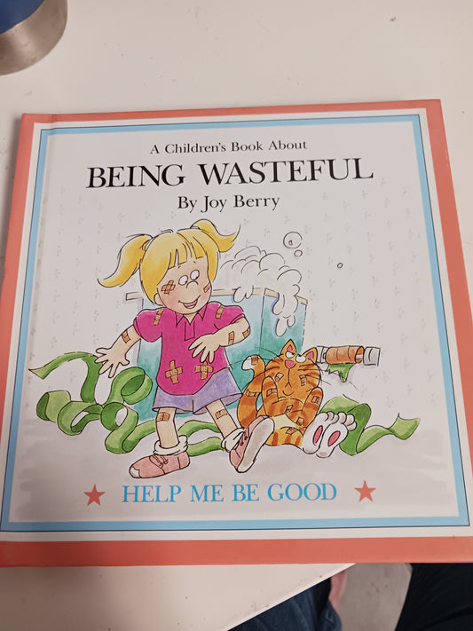 Joy Berry Being wasteful book