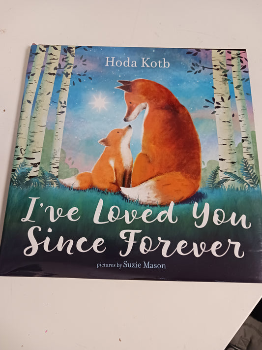 I've Loved You Since Forever Book