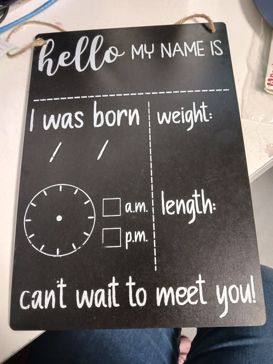 Black/White  Hello My Name Is Sign