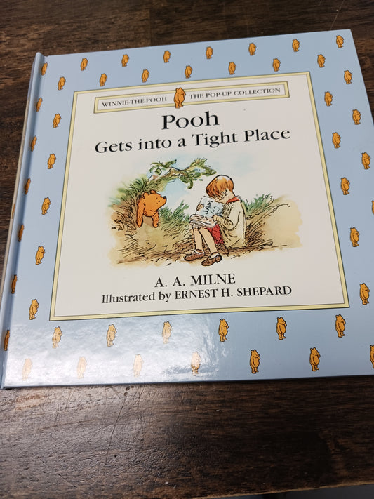 Pooh Gets Into A Tight Place Book