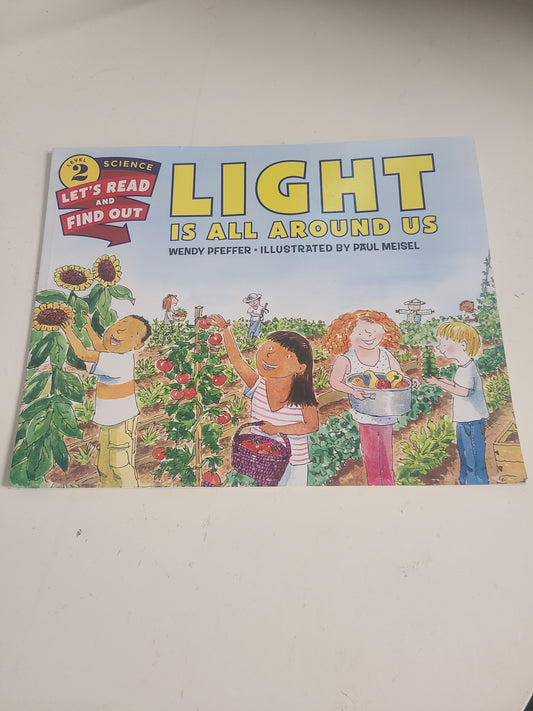 Light is all around us book