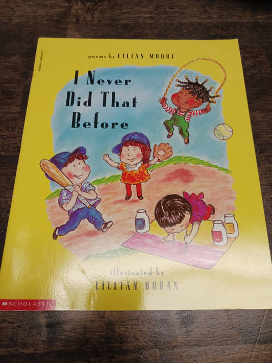 I Never Did That Before Book