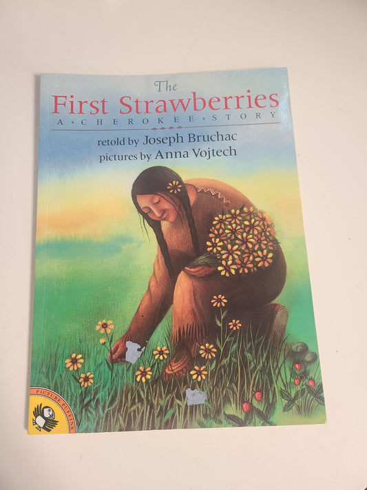 The First Strawberries Book