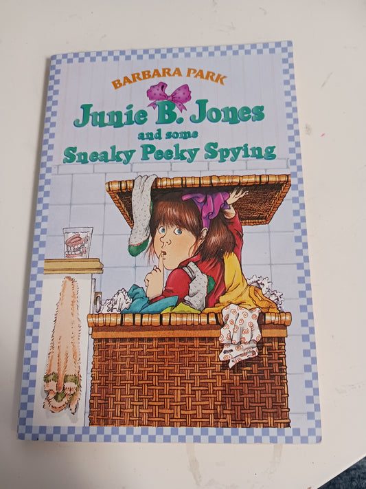 Junie B Jones and Some Sneaky Peeky Spying