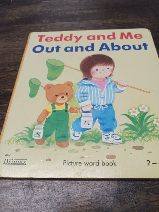 Teddy And Me Out And About Book