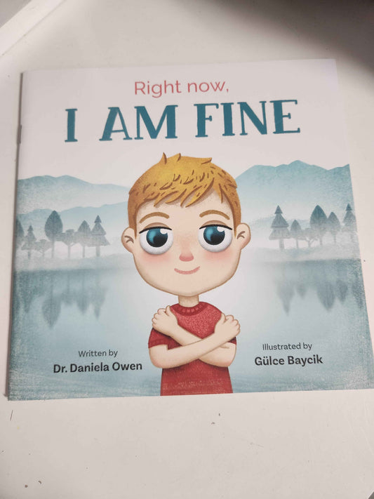 Right Now I Am Fine Book