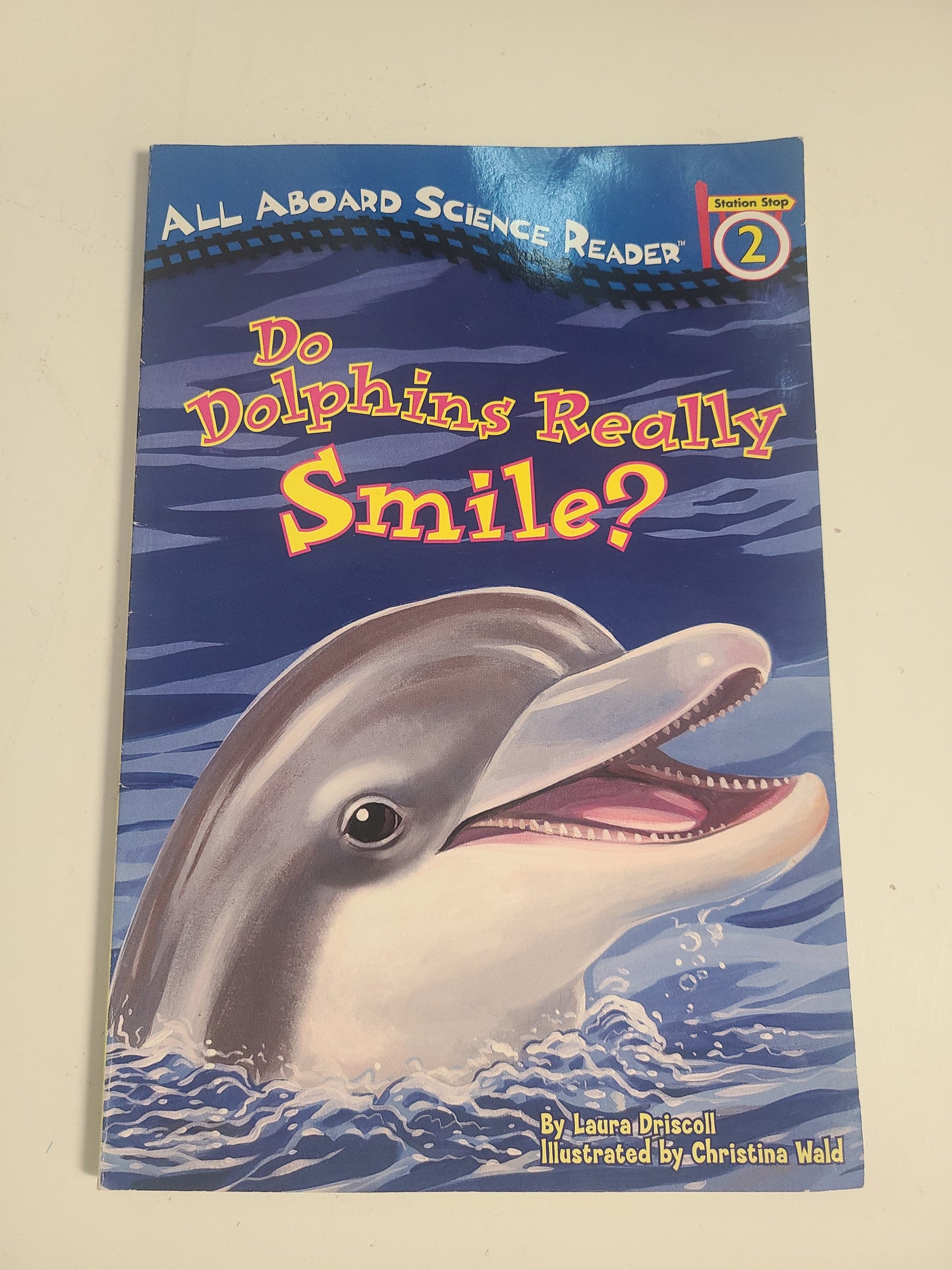 Do Dolphins Really Smile? Book
