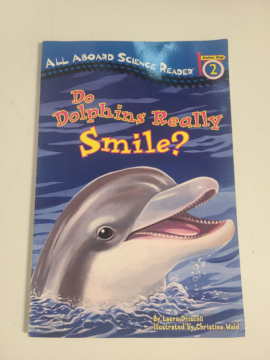 Do Dolphins Really Smile? Book